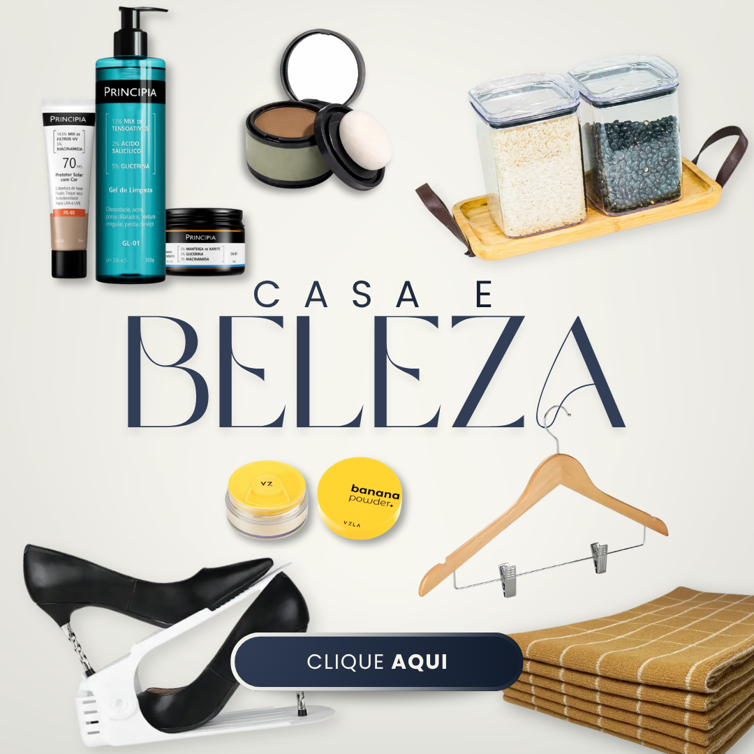 Produtos de casa e beleza: skincare, organizadores e acessórios